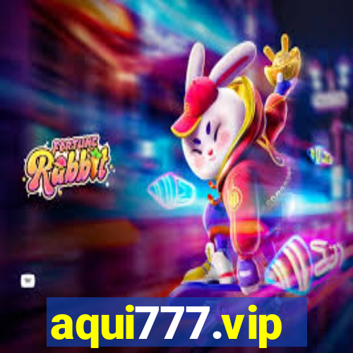 aqui777.vip