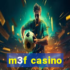 m3f casino