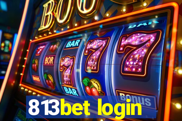 813bet login