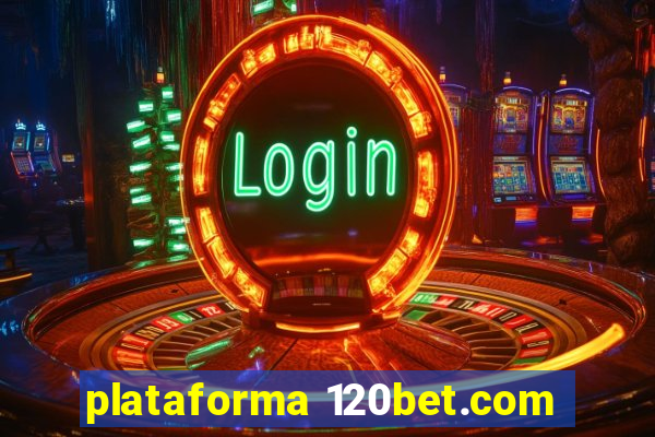 plataforma 120bet.com