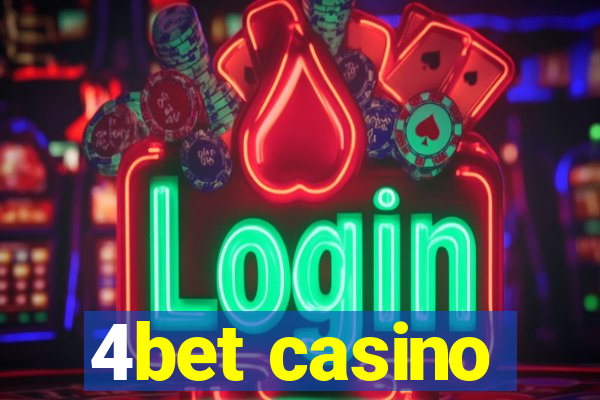 4bet casino