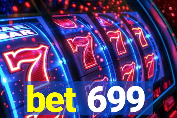 bet 699