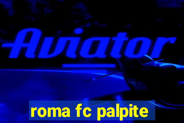 roma fc palpite