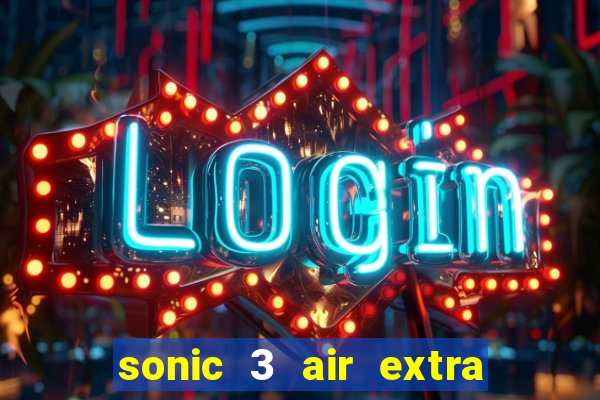 sonic 3 air extra slot origins amy