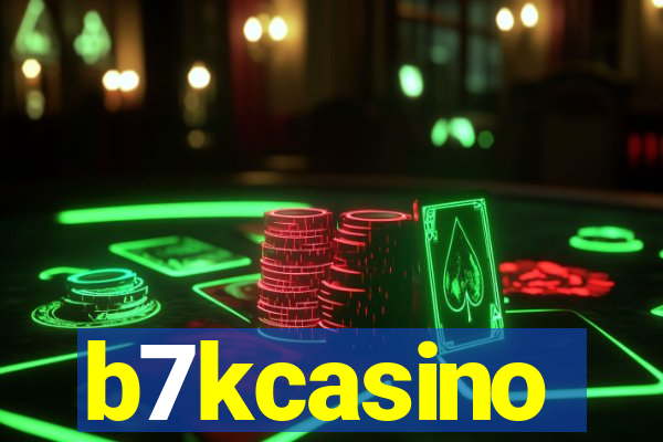 b7kcasino