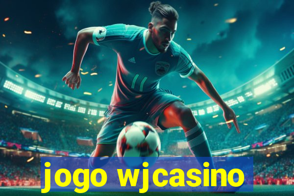 jogo wjcasino