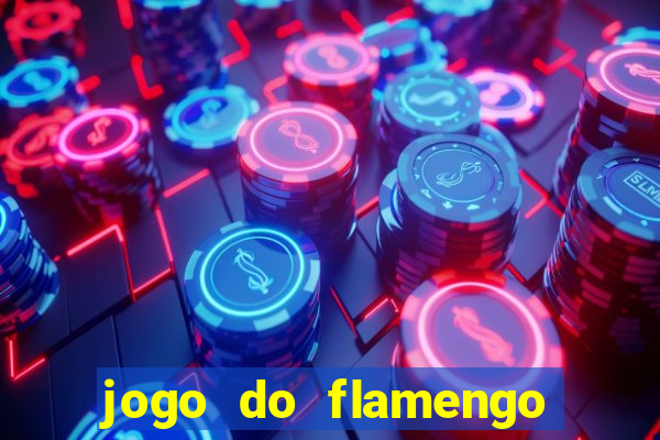 jogo do flamengo ao vivo multicanais