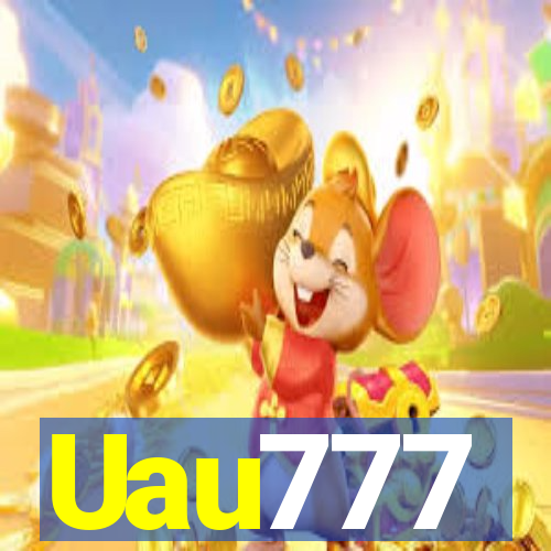 Uau777