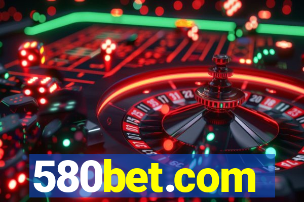 580bet.com