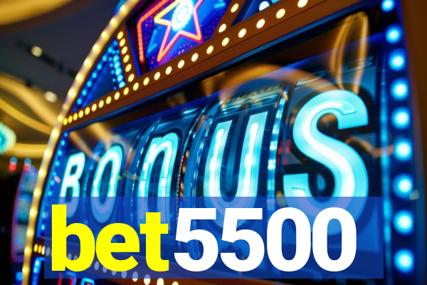 bet5500