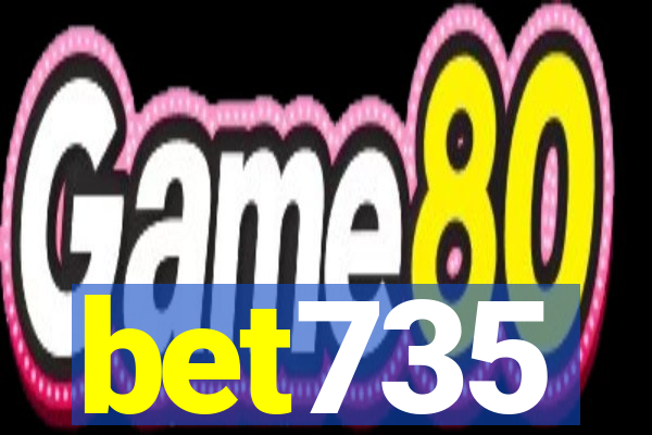 bet735