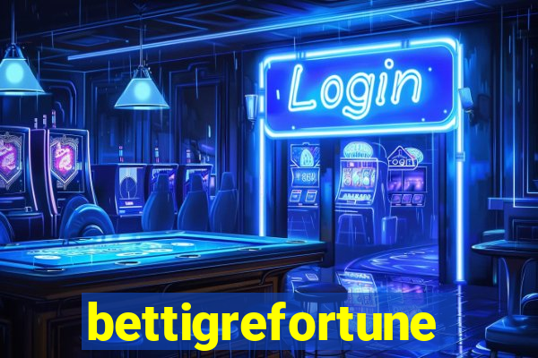 bettigrefortune