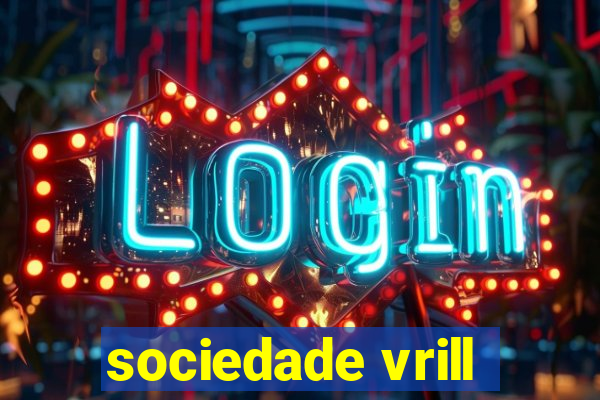 sociedade vrill