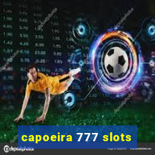 capoeira 777 slots