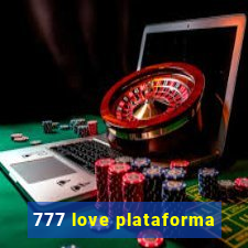 777 love plataforma