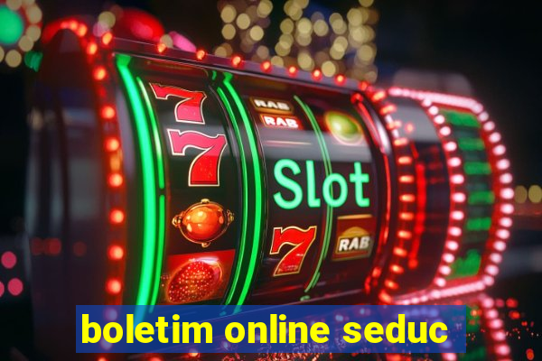 boletim online seduc