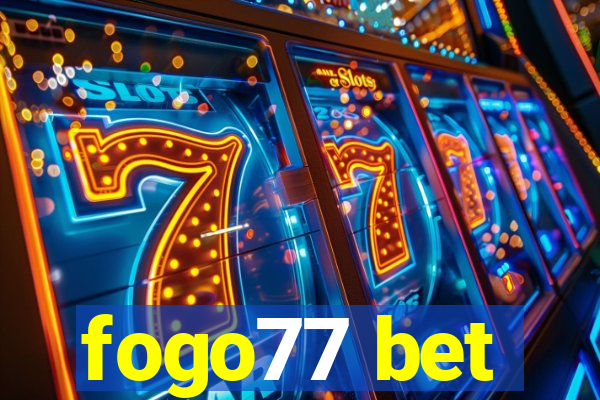 fogo77 bet