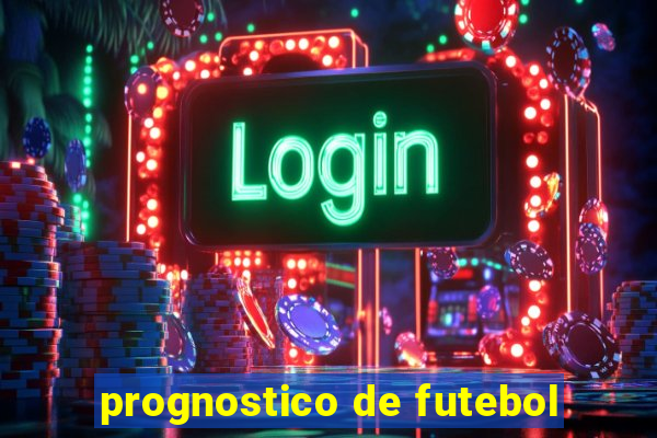 prognostico de futebol