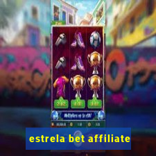 estrela bet affiliate