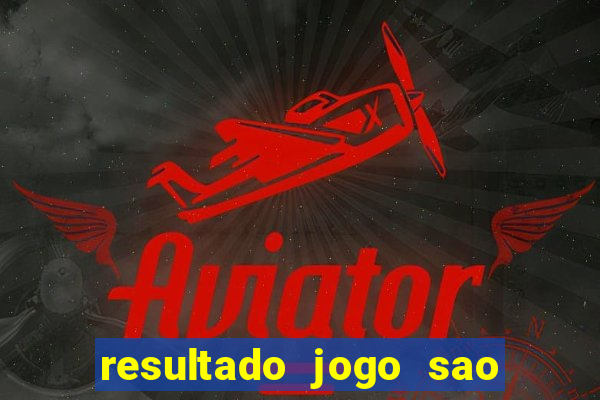 resultado jogo sao paulo x botafogo