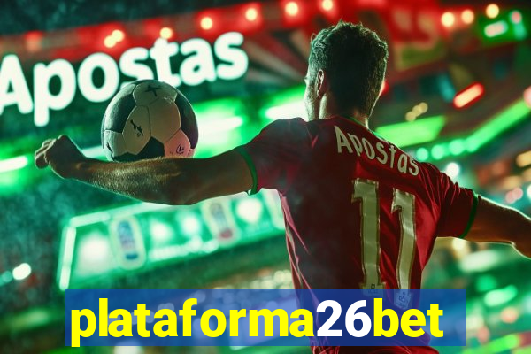 plataforma26bet