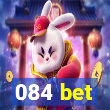 084 bet