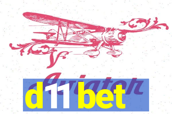 d11 bet