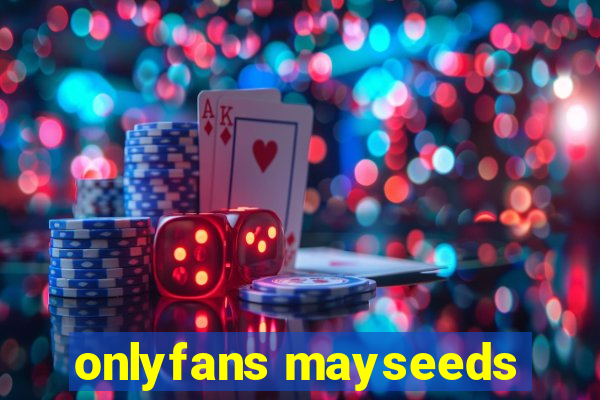 onlyfans mayseeds