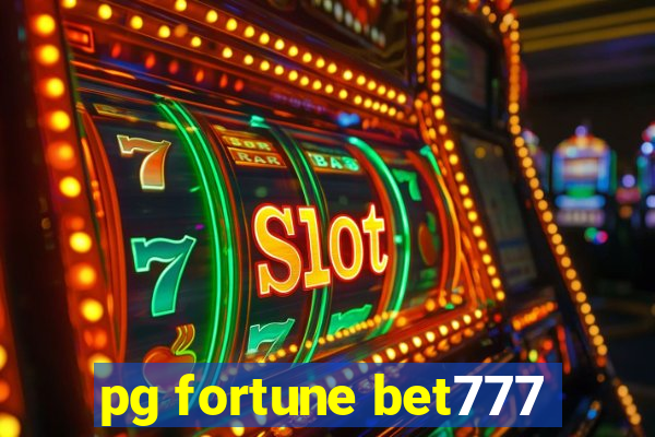 pg fortune bet777