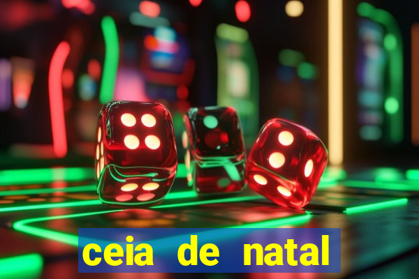 ceia de natal completa pronta