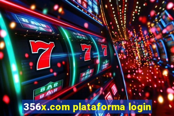 356x.com plataforma login