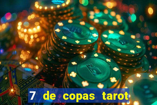 7 de copas tarot significado amor