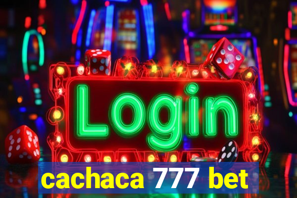 cachaca 777 bet