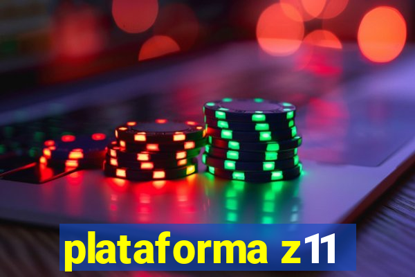 plataforma z11