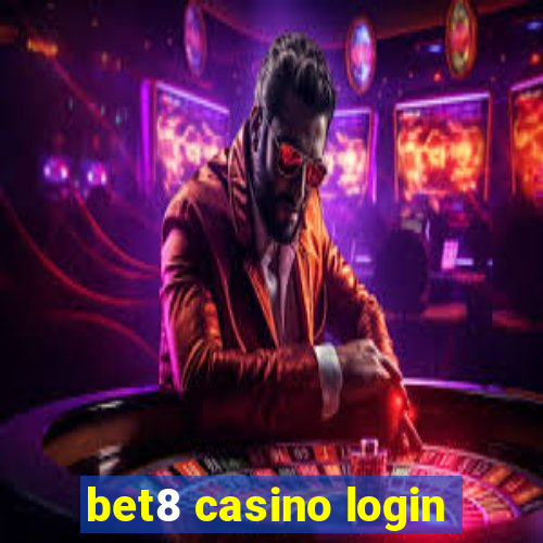 bet8 casino login