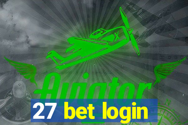 27 bet login