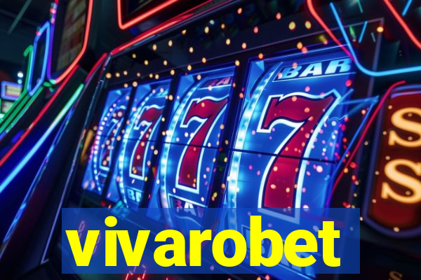 vivarobet