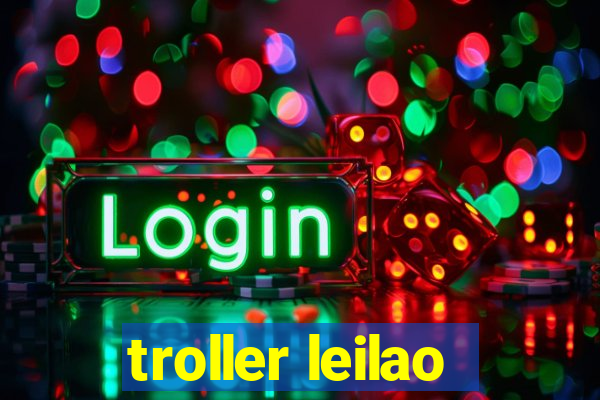 troller leilao