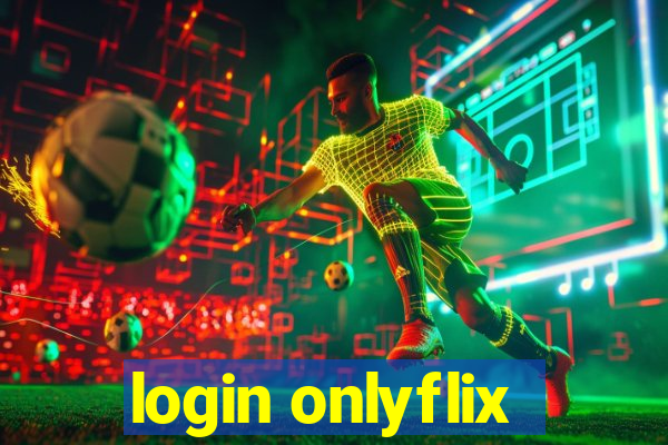 login onlyflix