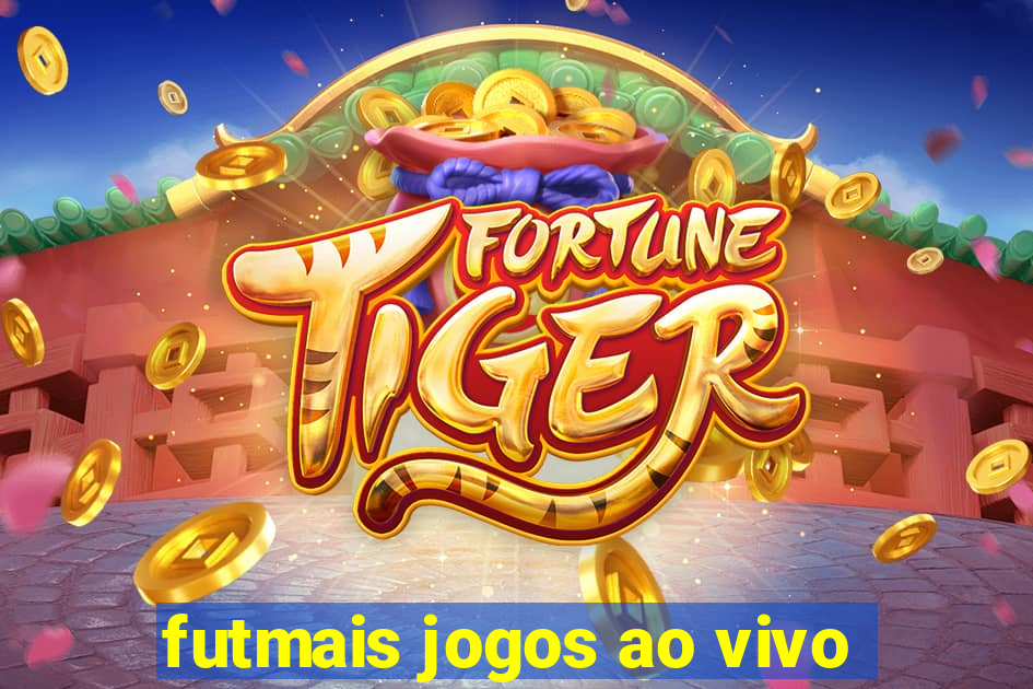 futmais jogos ao vivo