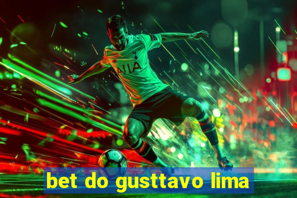 bet do gusttavo lima