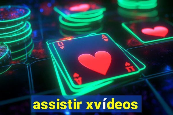 assistir xvídeos