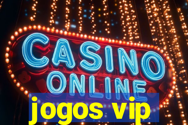 jogos vip