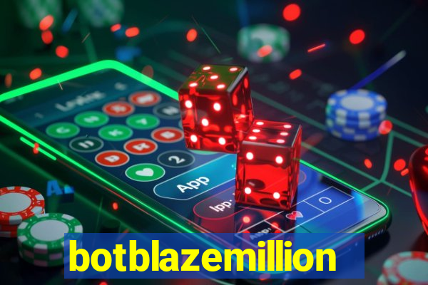 botblazemillion