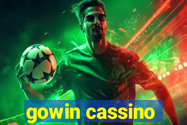 gowin cassino