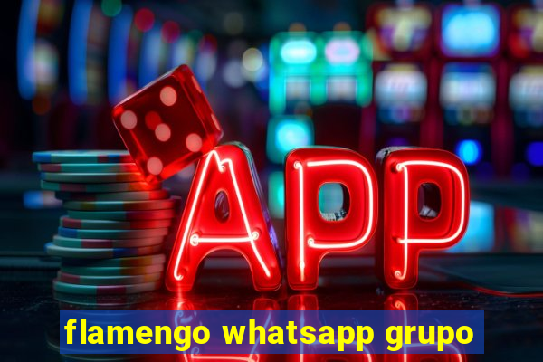 flamengo whatsapp grupo