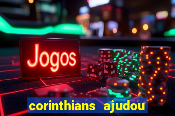 corinthians ajudou o sao paulo