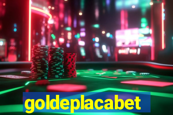 goldeplacabet