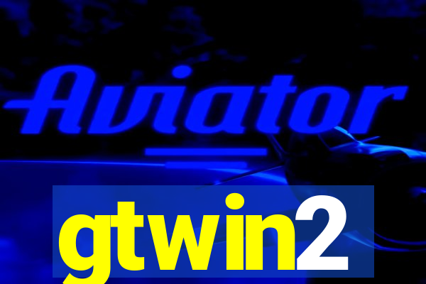 gtwin2