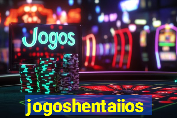 jogoshentaiios